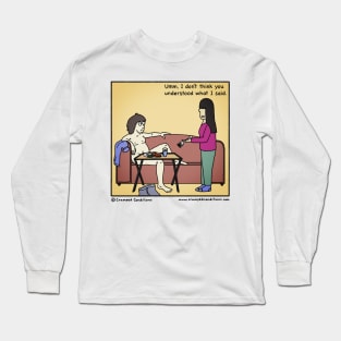 Do you want a fork? Long Sleeve T-Shirt